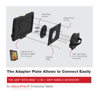 RAM-GDS-ROTO2-ZE20U:RAM-GDS-ROTO2-ZE20U_1:GDS® Roto-Mag™ 3-in-1 Grip Handle Accessory for Zebra ET4x 8” Tablet